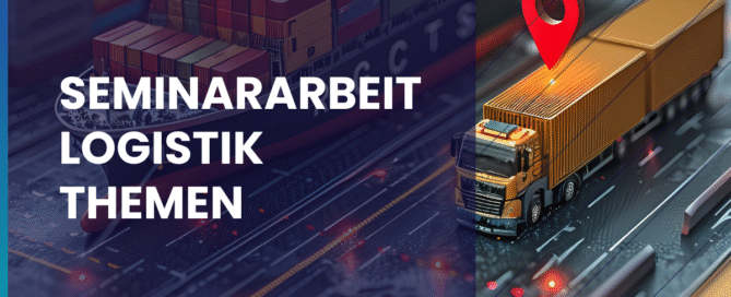 seminararbeit-logistik-themen